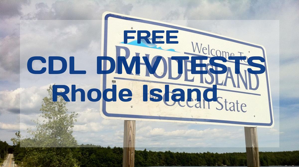 Rhode Island's CDL Manual and DMV CDL Practice Tests 2024 for FREE