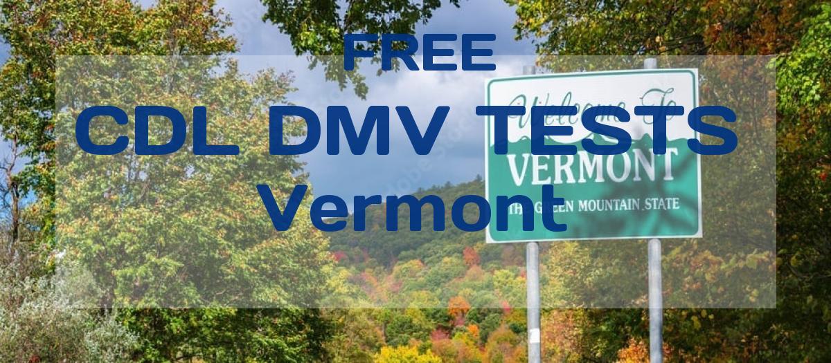 Vermont's CDL Manual 2024 Commercial Driver Handbook